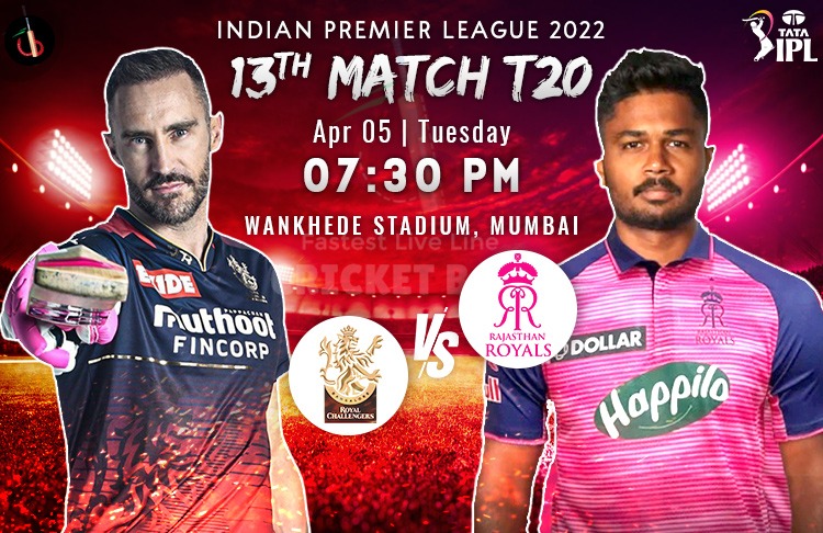 Bangalore vs Rajasthan 13th Clash of IPL 2022 Match Preview, Fantasy, Pitch Report, Probable XI & More