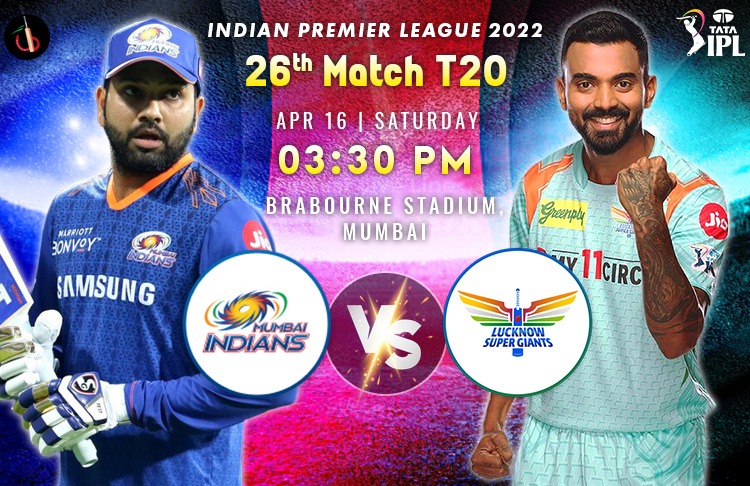 Mumbai vs Lucknow 26th Clash of IPL 2022 Match Preview, Fantasy, Pitch Report, Probable XI & More