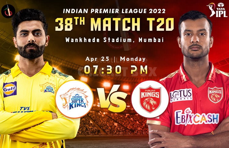 Chennai vs Punjab 38th Clash of IPL 2022 Match Preview, Fantasy, Pitch Report, Probable XI & More