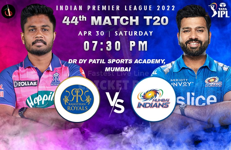 Rajasthan vs Mumbai 44th Clash of IPL 2022 Match Preview, Fantasy, Pitch Report, Probable XI & More