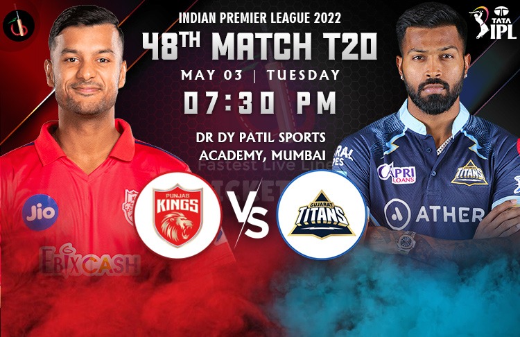 Gujarat vs Punjab 48th Clash of IPL 2022 Match Preview, Fantasy, Pitch Report, Probable XI & More