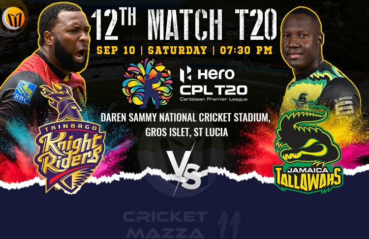Jamaica Tallawahs vs Trinbago Knight Riders Match 12th Preview, Probable XI, Match Prediction, Pitch Report & More
