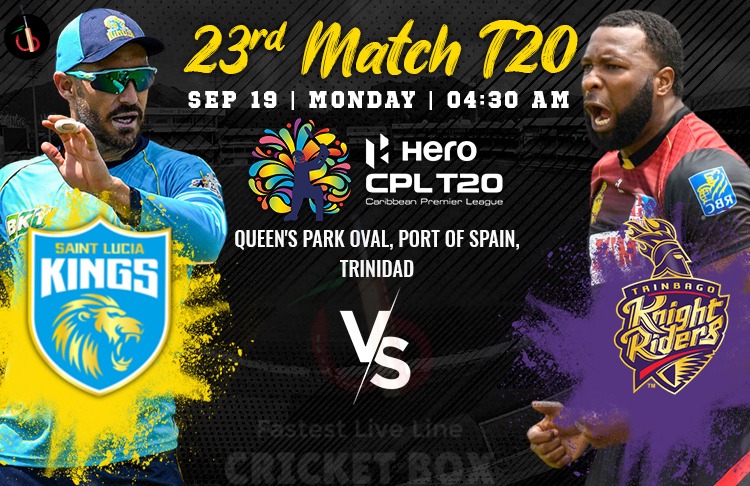 Trinbago Knight Riders vs Saint Lucia Kings Match 23rd Preview, Probable XI, Match Prediction, Pitch Report & More