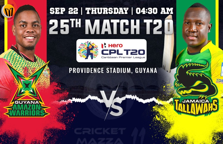 Guyana Amazon Warriors vs Jamaica Tallawahs Match 25th Preview, Probable XI, Match Prediction, Pitch Report & More