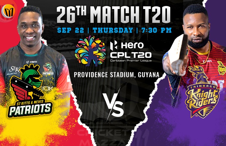 Trinbago Knight Riders vs St Kitts and Nevis Patriots Match 26th Preview, Probable XI, Match Prediction, Pitch Report & More