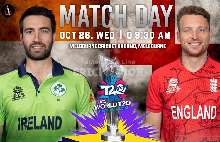 England vs Ireland 20th Match of T20 World Cup Preview, Probable XI, Match Weather Report, Pitch Report & More