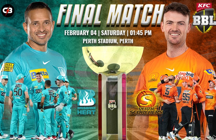 Brisbane Heat vs Perth Scorchers Final Match - Preview, Probable XI, Match Details, Top Picks, Key Players & More