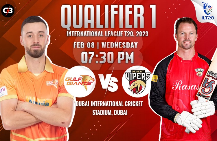 Gulf Giants vs Desert Vipers 1st Qualifier Match - Preview, Probable XI, Match Details, Key Players & More