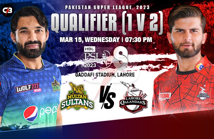 Lahore Qalandars vs Multan Sultans 1st Qualifier PSL Match Preview, Probable XI, Match Details, Pitch Report, Key Players & More