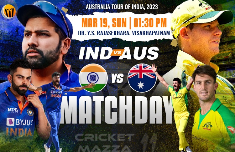 India vs Australia 2nd ODI Match Preview, Probable XI, Match Details, Pitch Report, Key Players & More