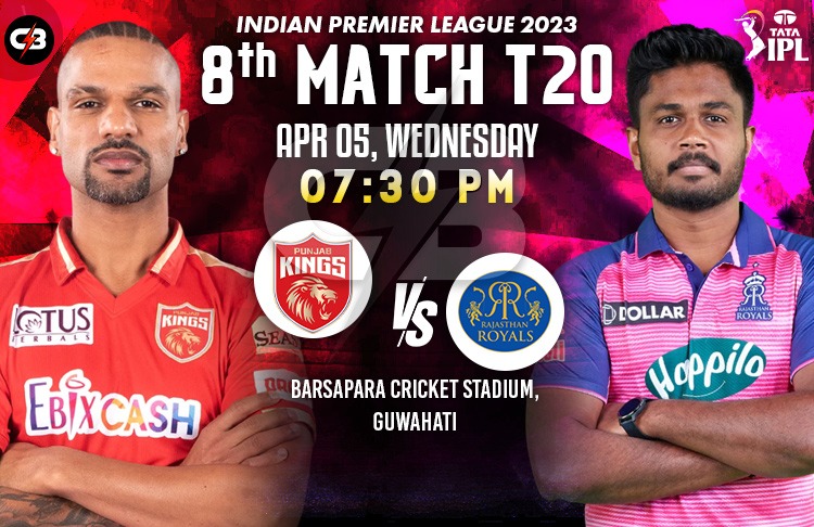 Rajasthan Royals vs Punjab Kings 8th IPL Match Preview, Probable XI, Match Details, Key Players & More