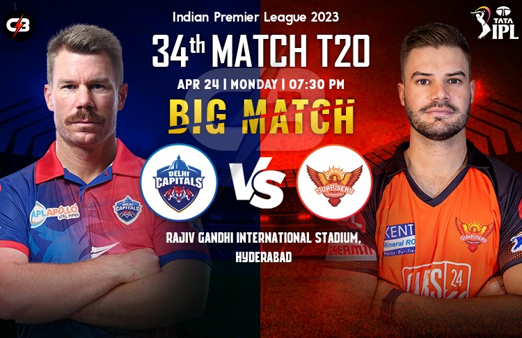 Sunrisers Hyderabad vs Delhi Capitals 34th Match - Preview, Pitch Report, Probable XI, Match Details, Key Players & More