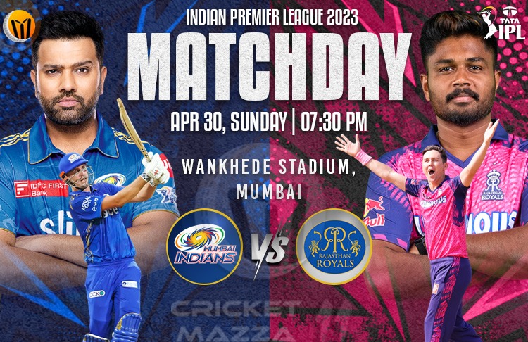 Mumbai Indians vs Rajasthan Royals 42nd Match IPL Match live Preview, Pitch Report, Probable XI, Match Details, Key Players & More