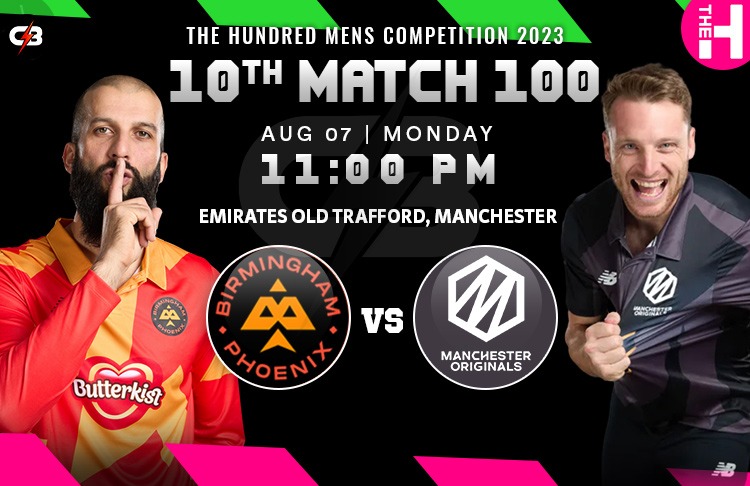 Manchester Originals vs Birmingham Phoenix, 10th Match 100 Balls Live Preview, Pitch Report, Probable XI, Match Details, Weather Report & More