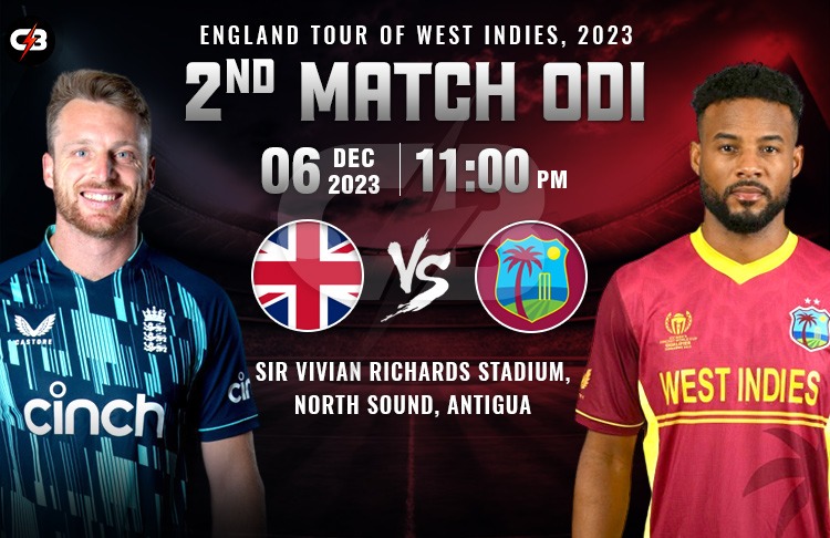 England vs West Indies 2nd ODI Match - Probable XI, Pitch Report, Weather Report and more (2023)